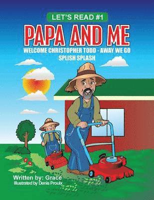 Papa and Me 1