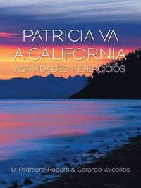 bokomslag Patricia Va a California Actividades Y Ejercicios