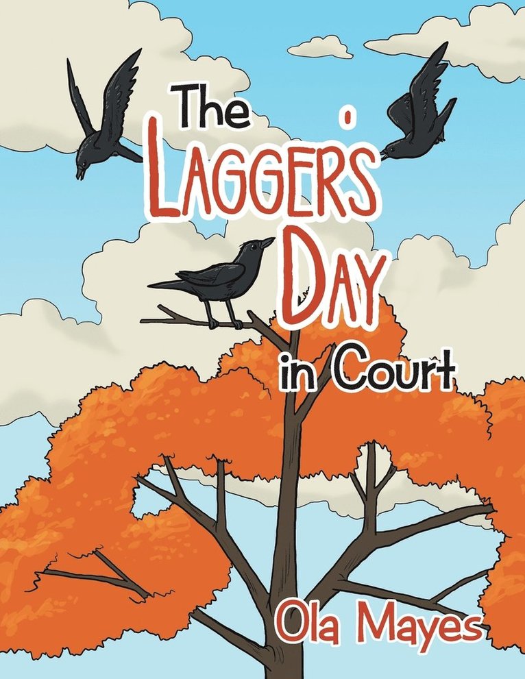 The Lagger's Day in Court 1