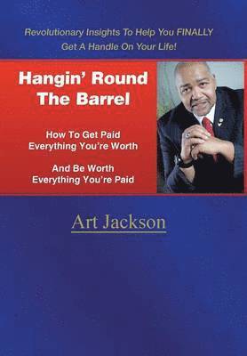 Hangin' Round The Barrel 1