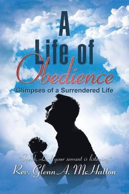 A Life of Obedience 1