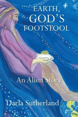 bokomslag Earth, God's Footstool