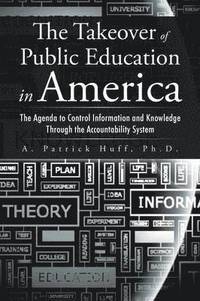 bokomslag Takeover of Public Education in America