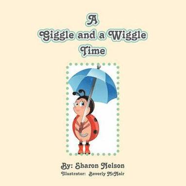 Sharon Nelson - Giggle and a WiggleTime, Häftad