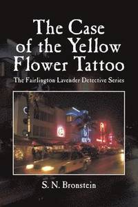 bokomslag Case of the Yellow Flower Tattoo