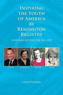 bokomslag Inspiring the Youth of America by Remington Registry