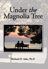 bokomslag Under the Magnolia Tree