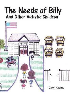 bokomslag Needs of Billy and Other Autistic Children