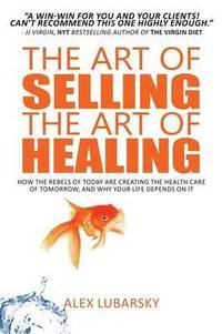 bokomslag The Art of Selling the Art of Healing