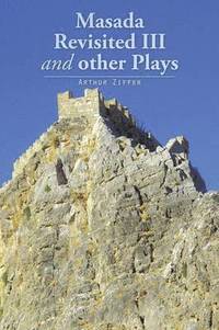 bokomslag Masada Revisited III and other Plays