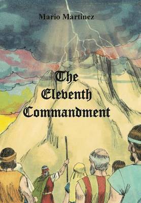 Mario Martinez - Eleventh Commandment, Inbunden