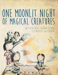 bokomslag One Moonlit Night of Magical Creatures