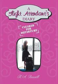 bokomslag A Flight Attendant's Diary