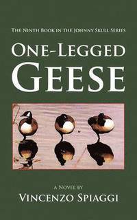 bokomslag One-Legged Geese