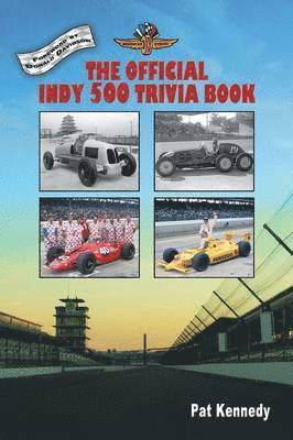 The Official Indy 500 Trivia Book 1