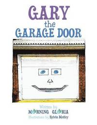 bokomslag Gary the Garage Door