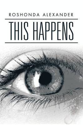Roshonda Alexander - This Happens, Häftad