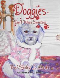 bokomslag Doggies Don't Wear Sweaters