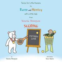 bokomslag Tennis for Little Humans by Baron and Monkey with a Little Help from Venetia Thompson