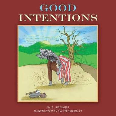 bokomslag Good Intentions