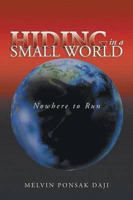 Hiding in a Small World - Nowhere to Run 1