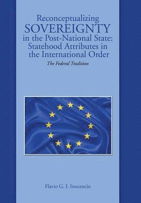 bokomslag Reconceptualizing Sovereignty in the Post-National State