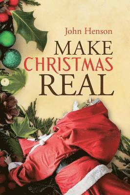 Make Christmas Real 1