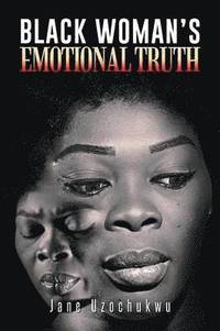 bokomslag Black Woman's Emotional Truth