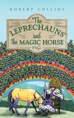 Robert Collins - Leprechauns and the Magic Horse, Häftad