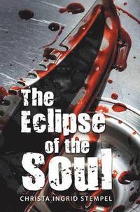 bokomslag Eclipse of the Soul