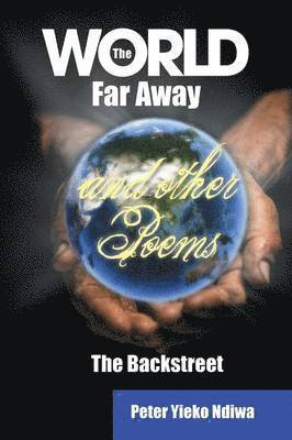 The World Far Away and Other Poems 1