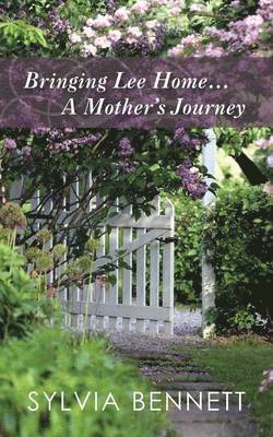 Bringing Lee Home... a Mother's Journey 1