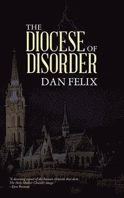 bokomslag The Diocese of Disorder