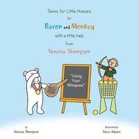 bokomslag Tennis for Little Humans by Baron and Monkey with a Little Help from Venetia Thompson