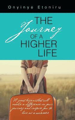 The Journey of a Higher Life 1