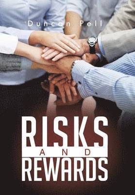 Risks and Rewards 1