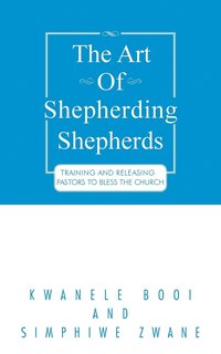 bokomslag The Art of Shepherding Shepherds