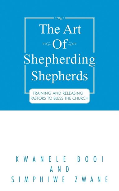 bokomslag The Art of Shepherding Shepherds