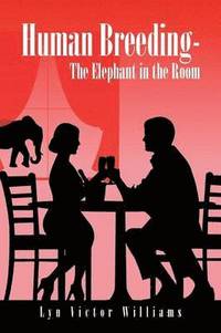 bokomslag Human Breeding-The Elephant in the Room