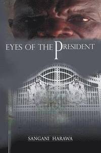 bokomslag Eyes of the President