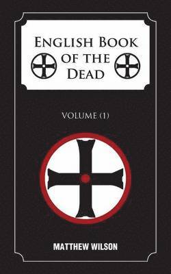 Matthew Wilson - English Book of the Dead, Häftad