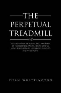bokomslag The Perpetual Treadmill