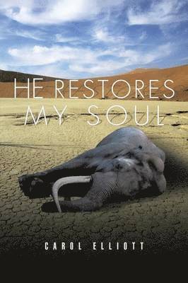 He Restores My Soul 1