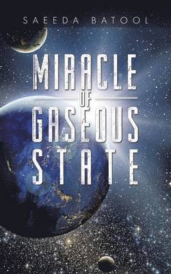 Miracle of Gaseous State 1