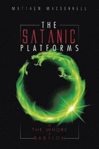 bokomslag The Satanic Platforms