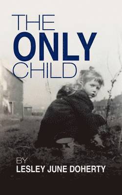 bokomslag Only Child