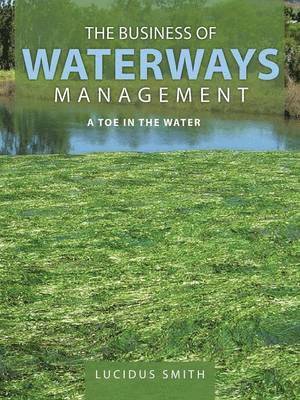 The Business of Waterways Management 1