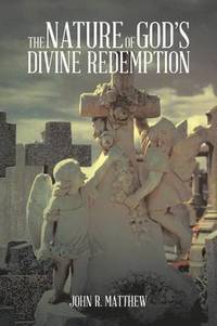 bokomslag Nature of God's Divine Redemption