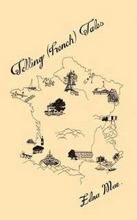 bokomslag Telling (French) Tales