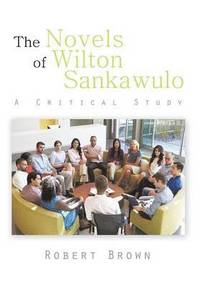 bokomslag The Novels of Wilton Sankawulo